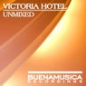 Victoria Hotel / Unmixed
