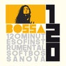 Bossa 120 - 120 Minutes of Instrumental Soft Bossa Nova