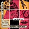 Stealth Mode (The Remixes)