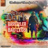 The Dark (BasStyler & Bad Legs Remix)