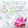 The Chill Out and Lounge Zone, Vol. 3