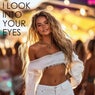 I Look into Your Eyes