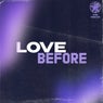 Love Before