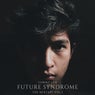 Future Syndrome