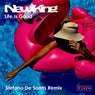 Life is Good (Stefano De Santis Remix)