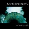 Future Sound Theory 2
