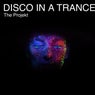 Disco in a Trance