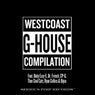 Westcoast G-House Compilation (Dr. Fresch Remix)