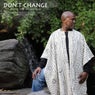 Don't Change (Work the Drums Mix)