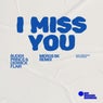 I Miss You