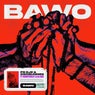 Bawo (feat. HENNYBELIT, DJ Ree)
