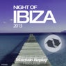 Night of Ibiza 2013