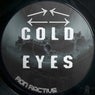 Cold Eyes