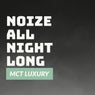 Noize All Night Long