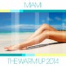 Miami - The Warm Up 2014