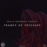 Frames Of Pressure