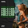 Feels Like (Extended Mix)
