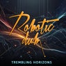 Trembling Horizons