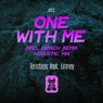 One With Me (Joel Hirsch Remix & Acoustic Mix)