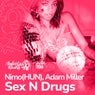 Sex N Drugs