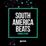 South America Beats Remixes & VIPs