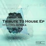 Tribute To House Ep