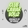 Club Caviar Vol.2