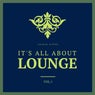 It's All About Lounge, Vol. 1