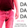 Da Da Da