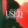 Used To Be Love