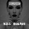 Kill Humans
