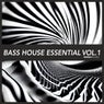 Bass House Essential, Vol. 1