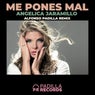Me Pones Mal (Alfonso Padilla Remix)