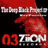 The Deep Black Project Ep
