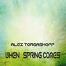 When Spring Comes