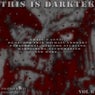 This Is Darktek, Vol. 6 (Mutterkorn Records Dark Techno Compilation)