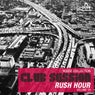 Club Session Rush Hour Volume 19