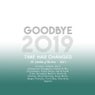 Goodbye 2019 - Part 1