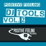 Positive Feeling DJ Tools, Vol. 2
