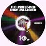 The Unreleased, Now Unleashed 10th EP