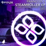 Steamroller EP