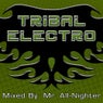 Tribal Electro (The Best Collection of Tribal & Electro House Anthems)