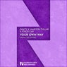 Your Own Way
