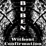 Without Confirmation