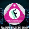 Flagman House Insomnia