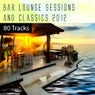 Bar Lounge Sessions & Classics 2011 - 80 Tracks