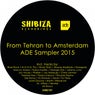 From Tehran to Amsterdam, ADE Sampler 2015