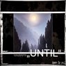 Until
