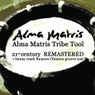Alma Matris Tribe Tool 21st Century