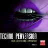 Techno Perversion, Vol. 6 (High Class Techno Compilation)